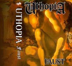 Uthopia : Faust (Live In Transylvan'98)